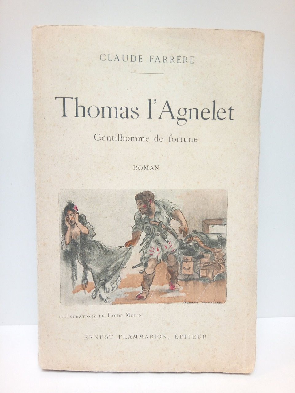 Thomas l'Agnelet: Gentilhomme de Fortune. (Roman) / Ilus. de Louis … | Immagine principale