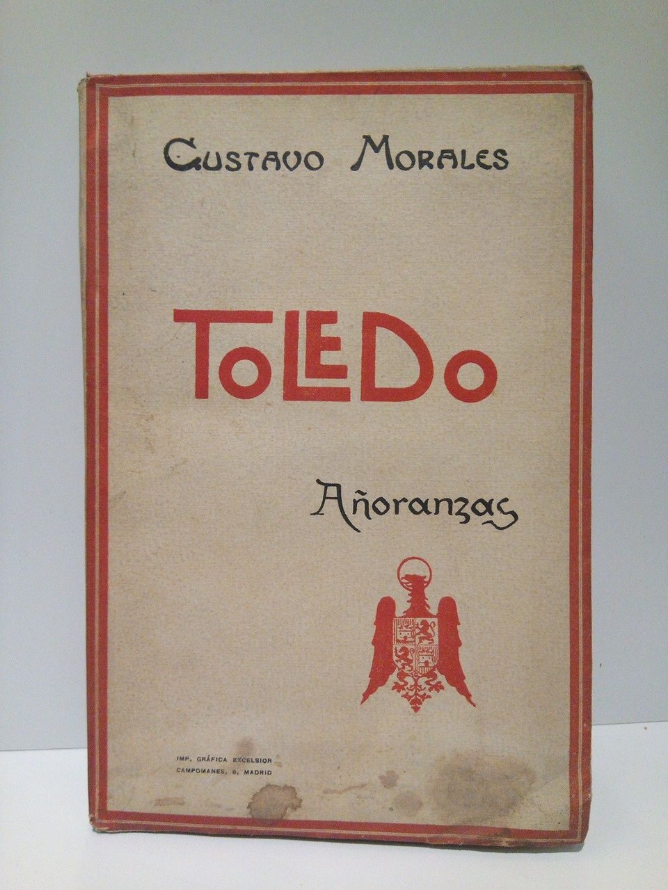 TOLEDO: Añoranzas