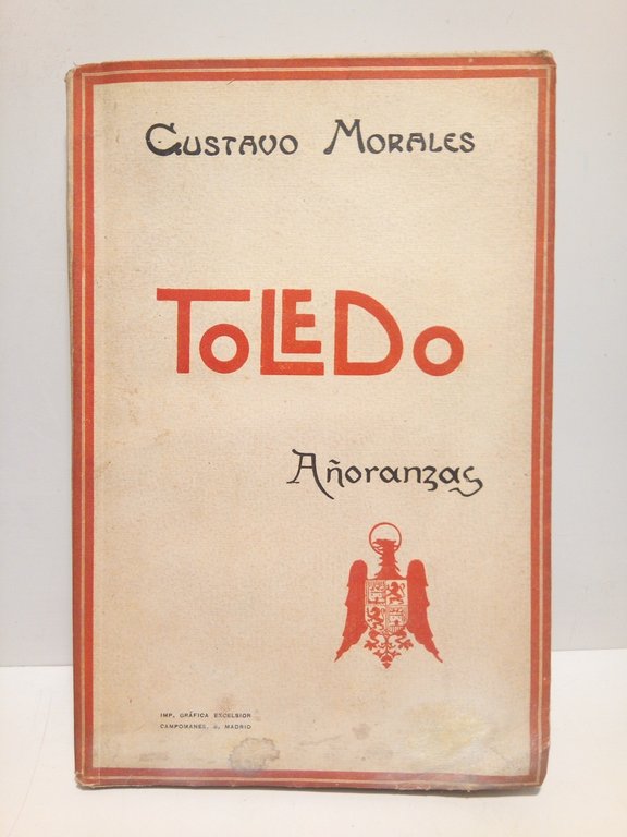 TOLEDO: Añoranzas