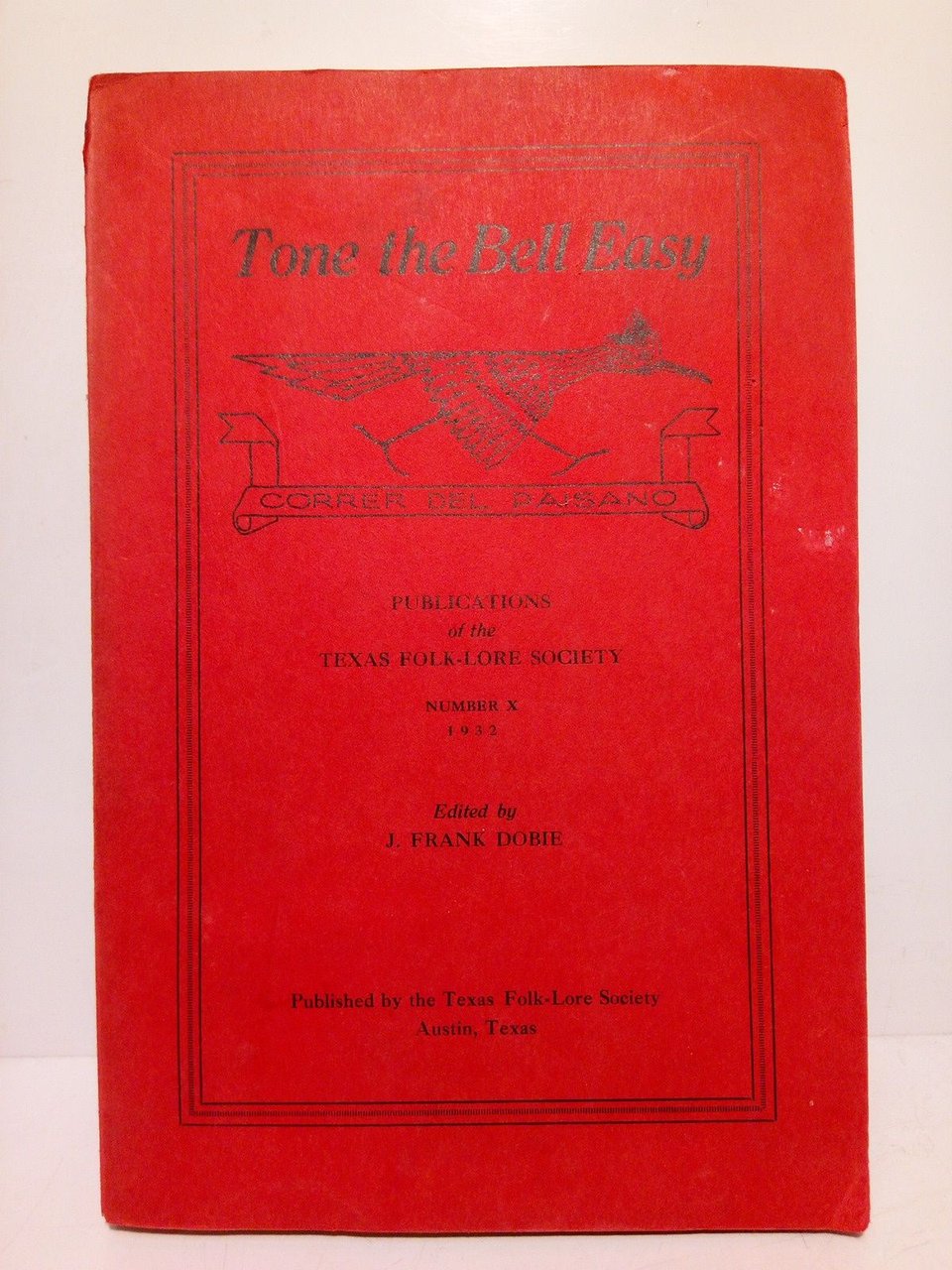 Tone the Bell Easy (Correr del Paisano). Publications of the …