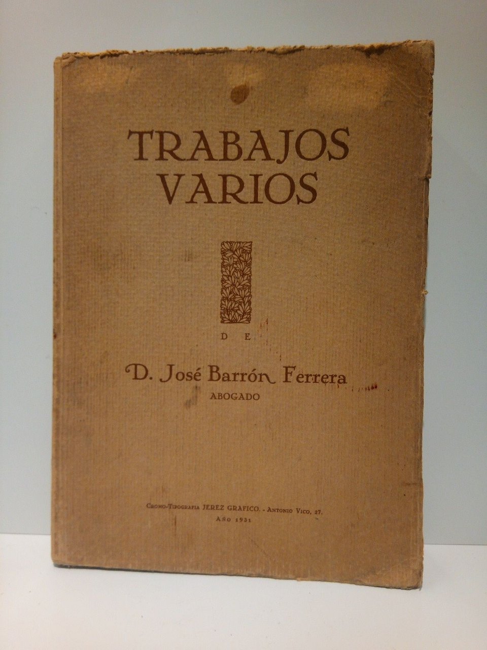 Trabajos Varios / recopilados por Carlos Rivero