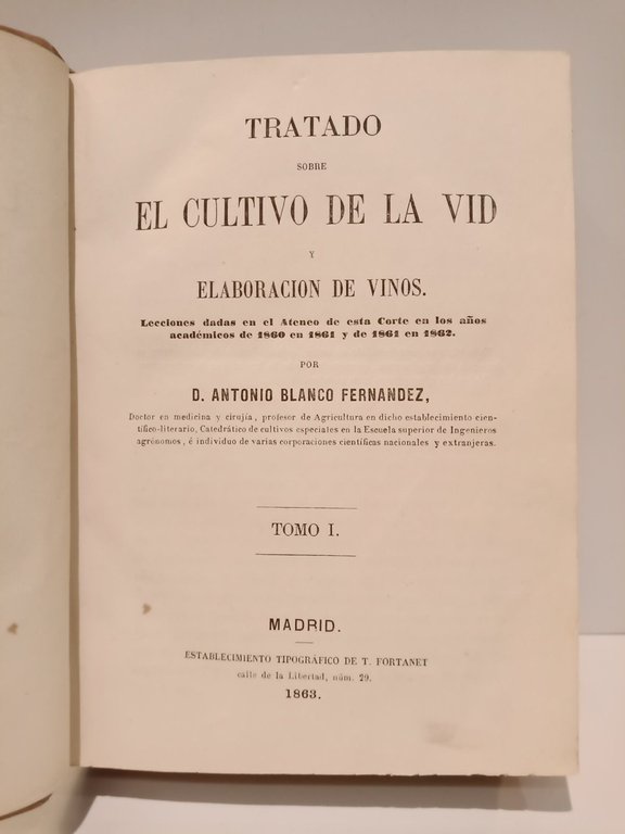 Tratado sobre el cultivo de la vid y ELABORACION DE …