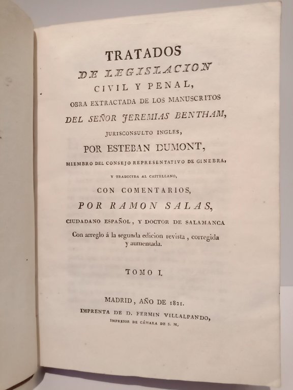 Tratados de Legislación Civil y Penal / Obra extractada de …