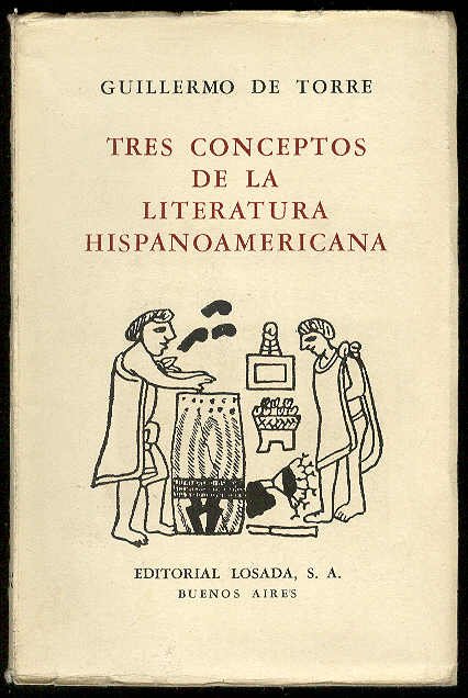 Tres conceptos de la literatura hispanoamericana