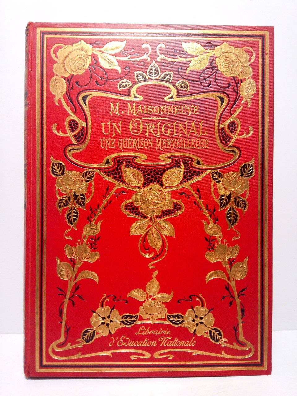 Un Original. Une Guérison merveilleuse