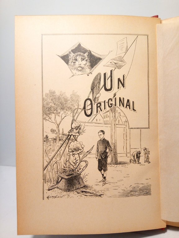 Un Original. Une Guérison merveilleuse