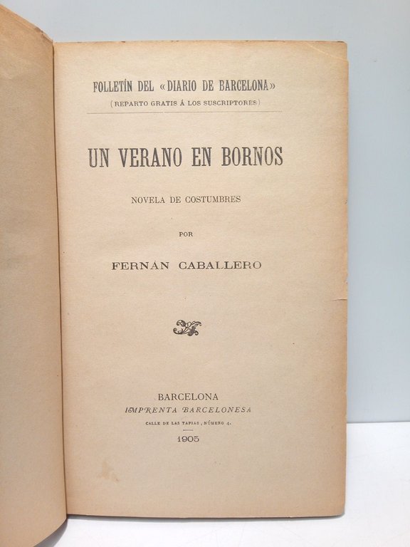 Un verano en Bornos. (Novela de costumbres)