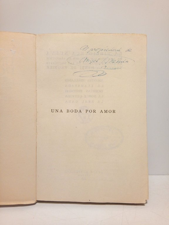 Una boda por amor / Traducción de J. Perez Bojart