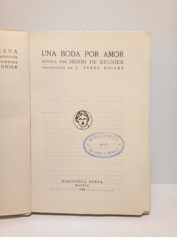 Una boda por amor / Traducción de J. Perez Bojart