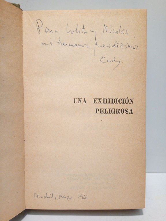 Una exhibición peligrosa | Immagine Gallery 2