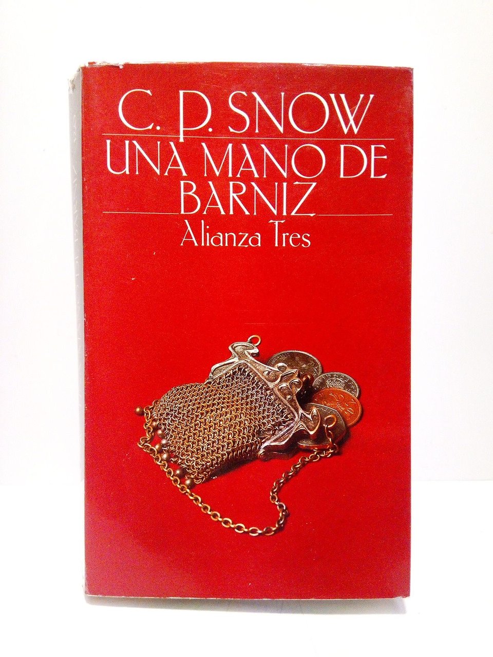 Una mano de barniz / Traducción de Ema Rosa Fondevila