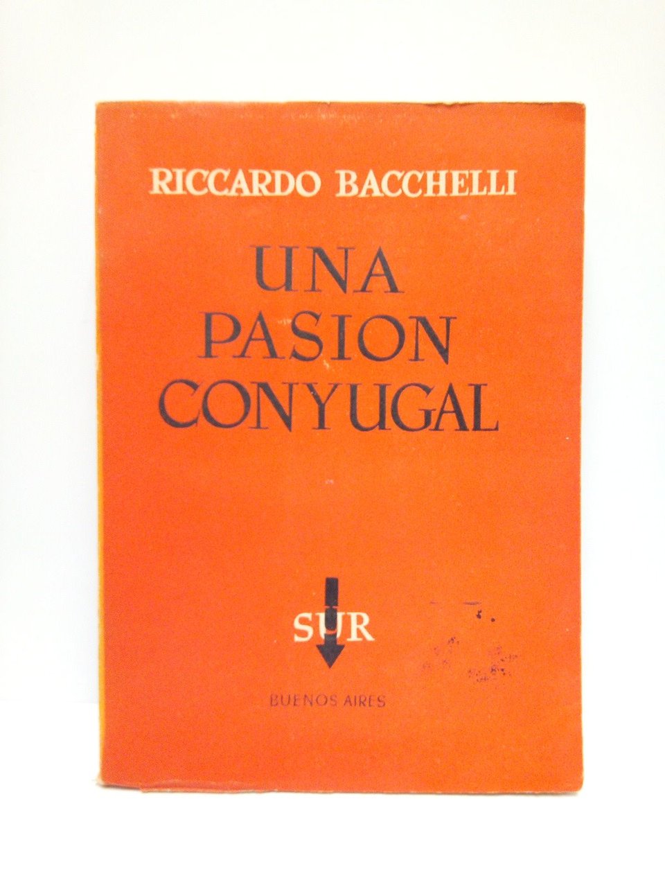 Una pasión conyugal / Traducción de Enrique Pezzoni | Immagine principale