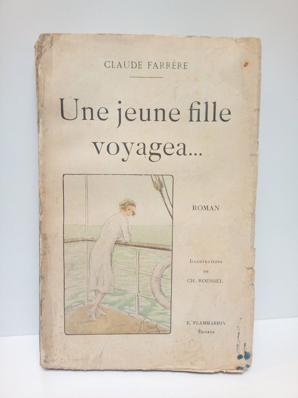 Une jeune fille voyagea. (Roman) / Illustrations de Ch. Roussel
