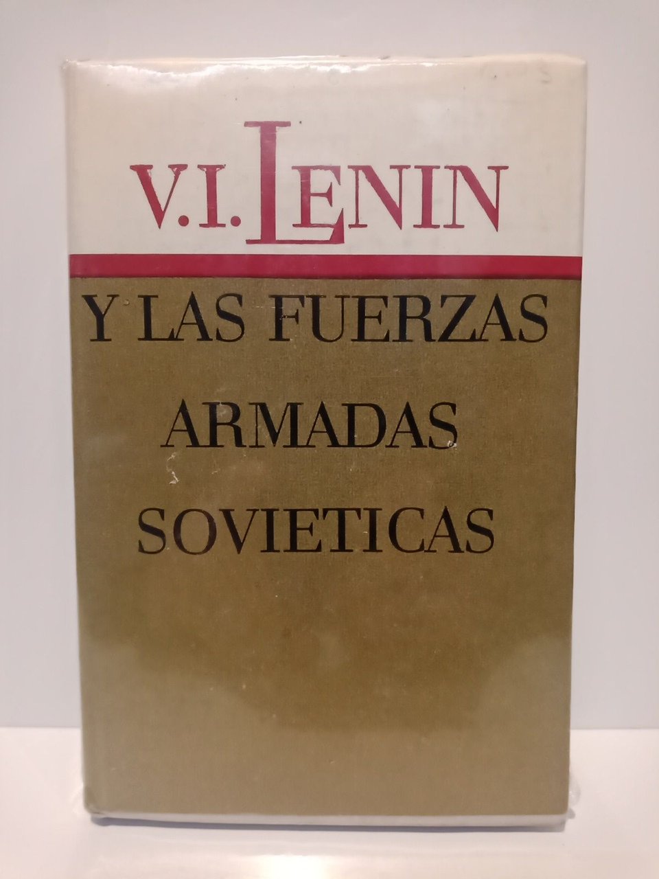 V.I. Lenin y las Fuerzas Armadas Soviéticas