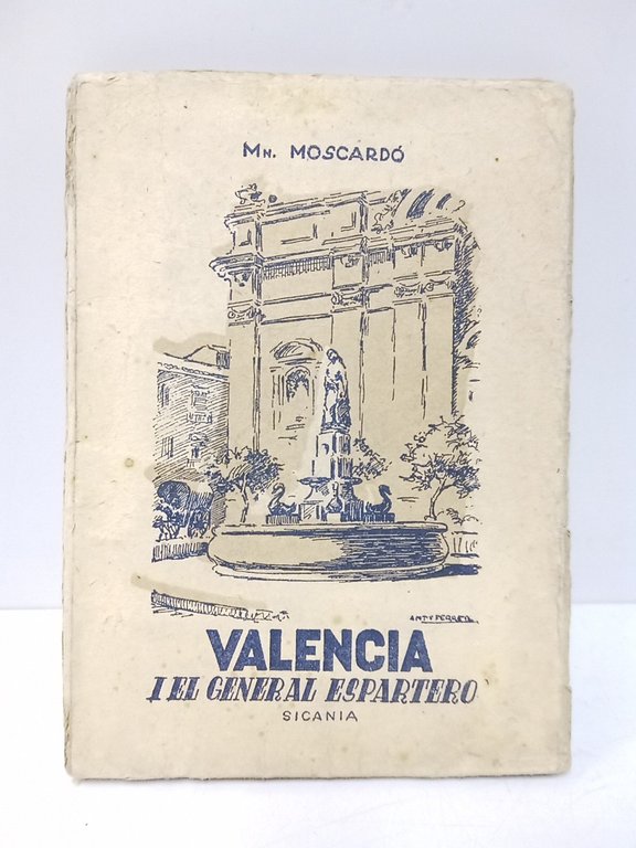 València i el General Espartero: Abdicació i retorn de la … | Immagine Gallery 2