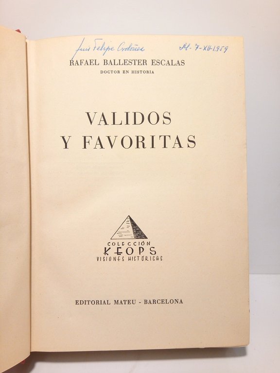 Validos y Favoritas