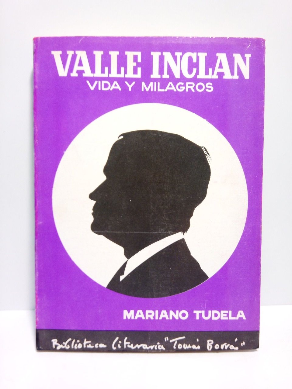 VALLE-INCLAN. Vida y Milagros