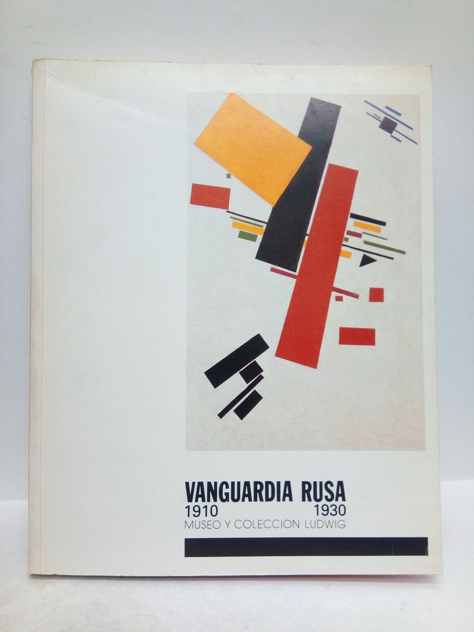 Vanguardia Rusa. 1910-1930. Museo y Colección Ludwig. [Exposicion en la] …