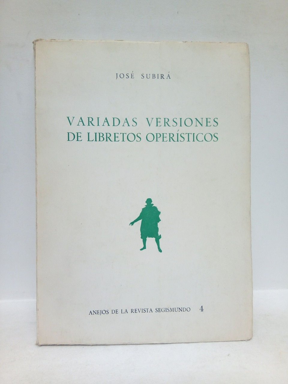 Variadas versiones de libretos operísticos
