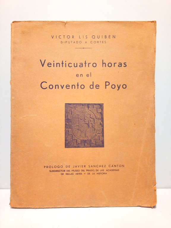 Veinticuatro horas en el Convento de Poyo / Prol. de …