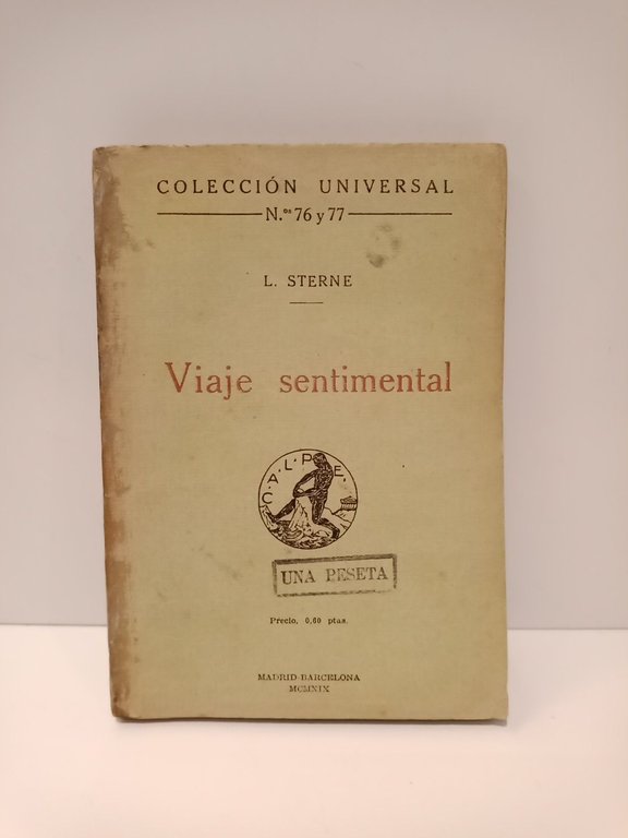 Viaje sentimental por Francia e Italia. (Novela)