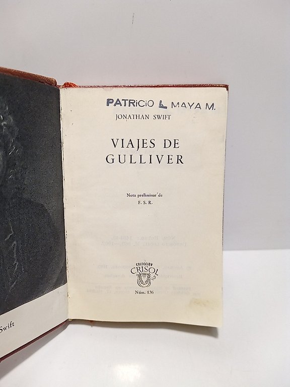 Viajes de Gulliver / Nota preliminar de F. S. R. …