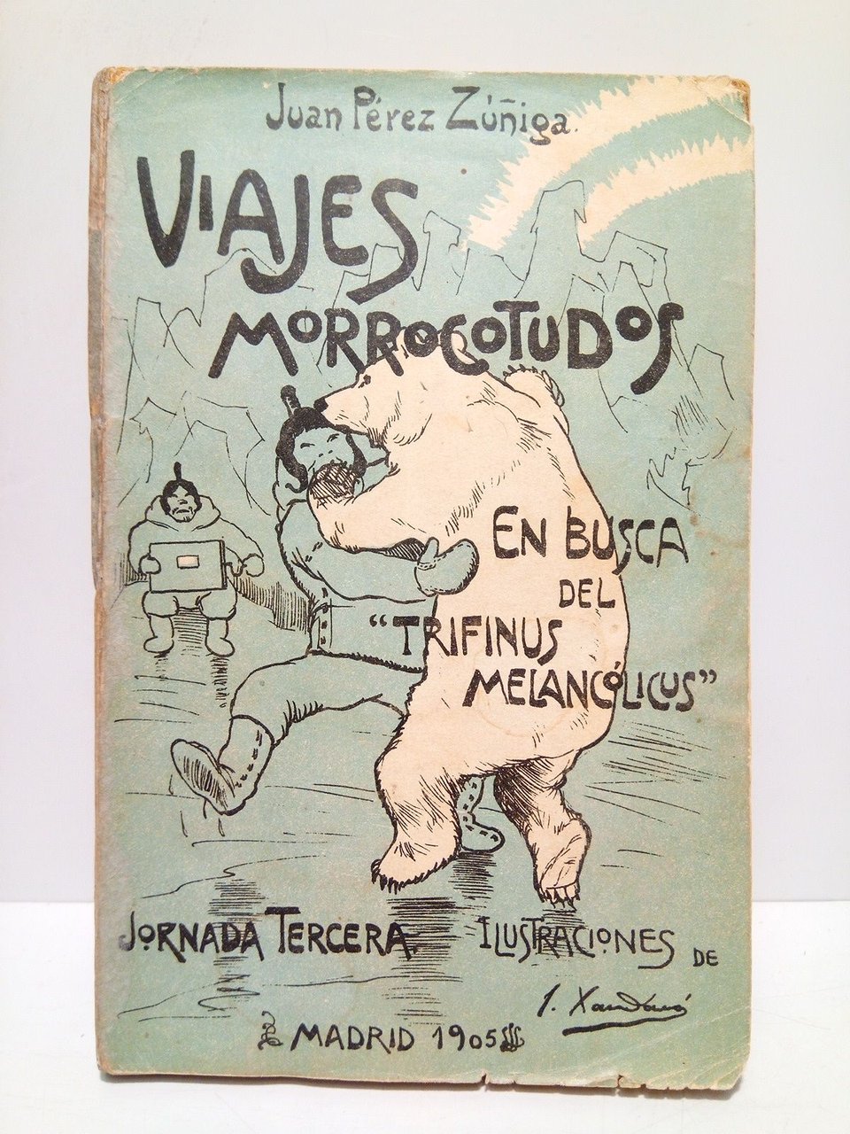 Viajes Morrocotudos: En busca del "Trifinus Melancólicus". (Jornada tercera) / …