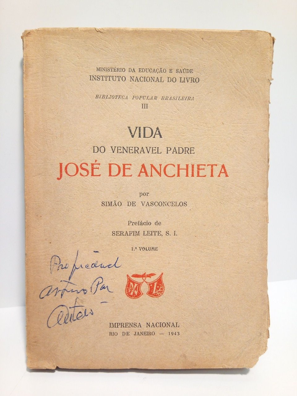 Vida do Veneravel Padre José de Anchieta / Prefácio de …
