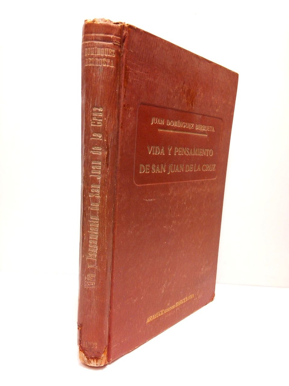 Vida y pensamiento de San Juan de la Cruz: Un …