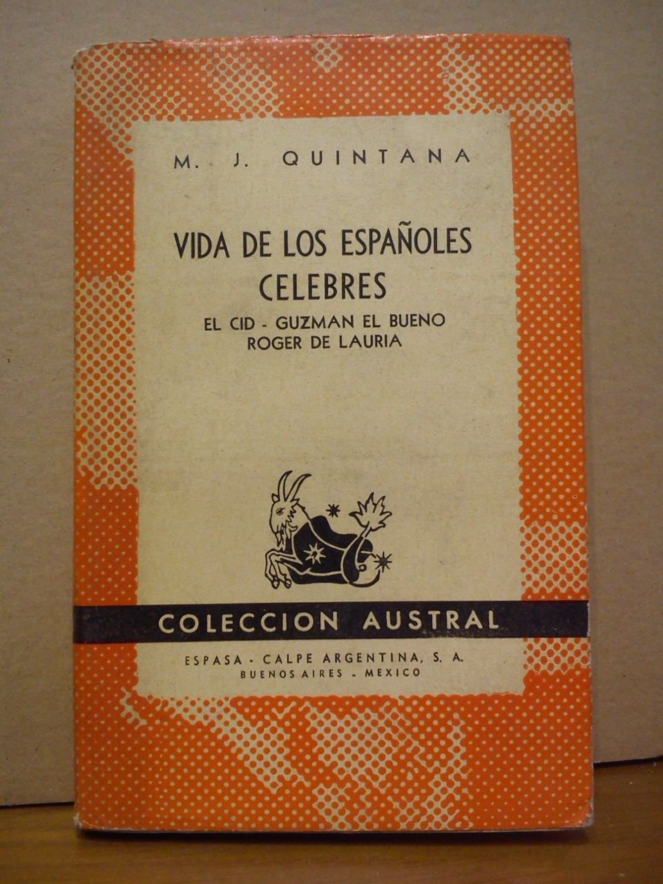 Vidas de los españoles célebres: El Cid, Guzmán el Bueno, …