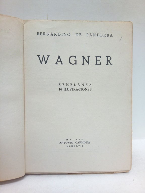 Wagner: Semblanza | Immagine Gallery 2