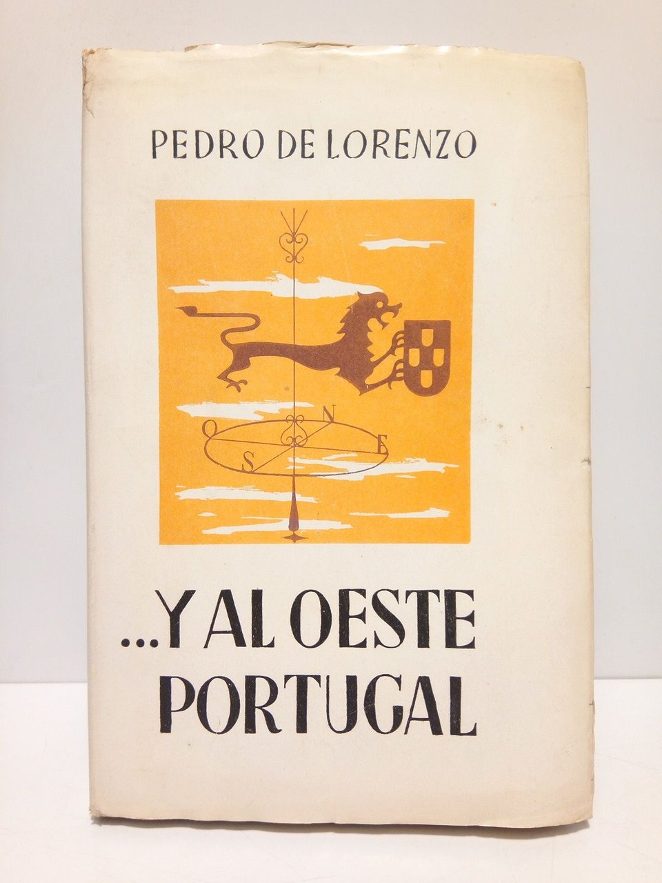 .Y al oeste, Portugal / Prólogo de Pedro Laín Entralgo