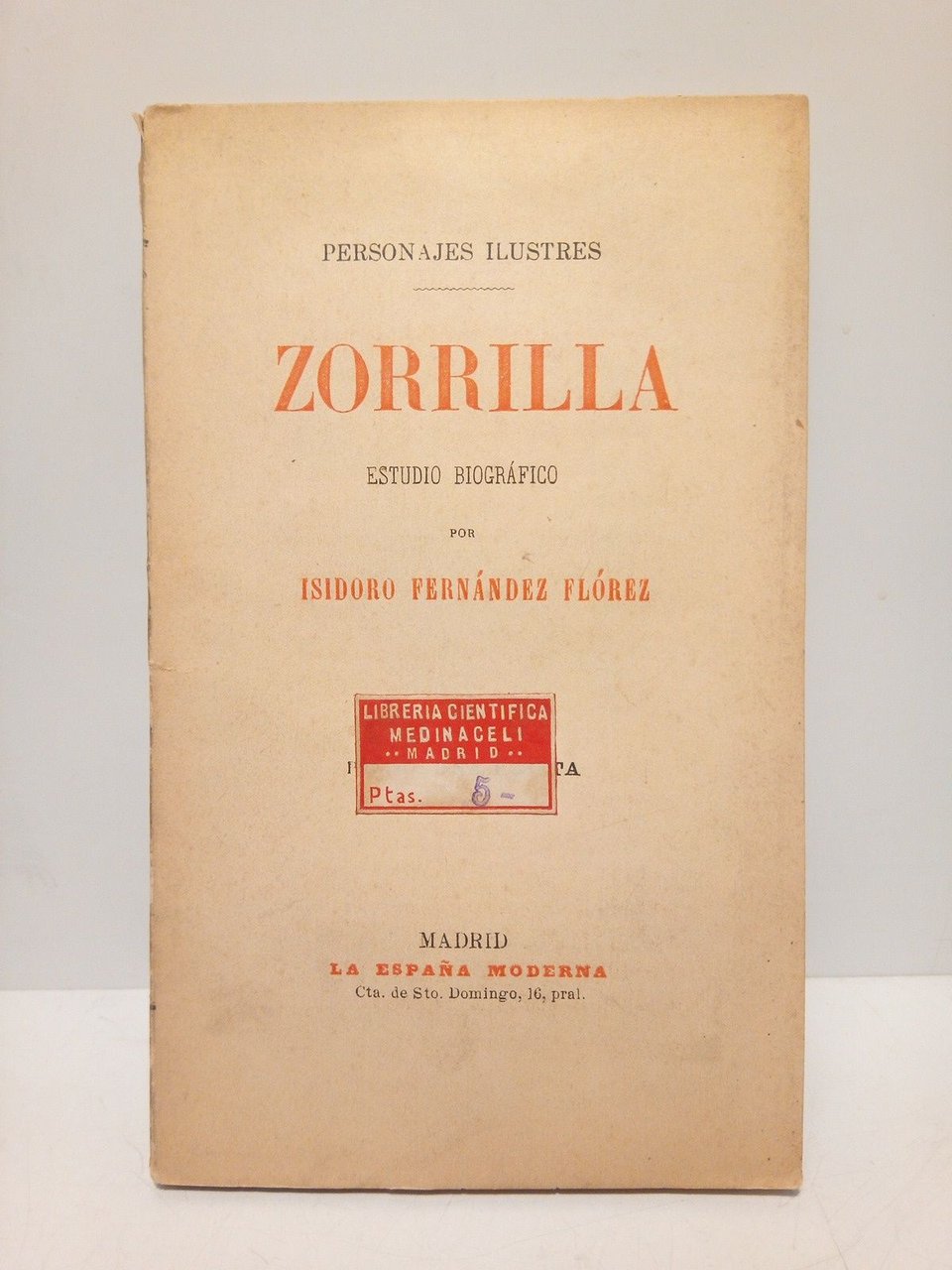 Zorrilla (Estudio Biográfico)