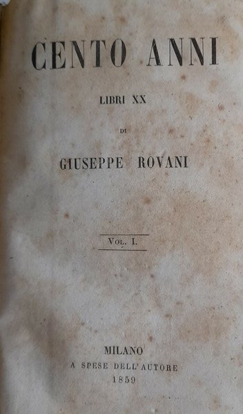 Cento anni. Libri XX - I e II volume