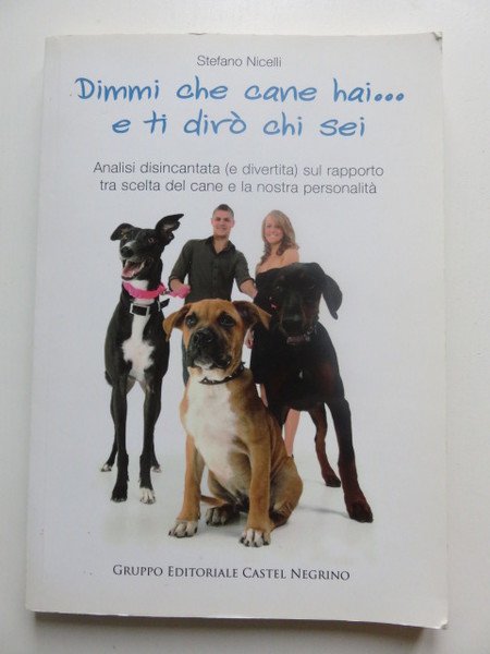 Dimmi che cane hai e ti dirò chi sei. Analisi …