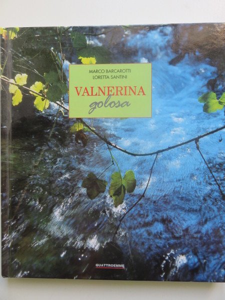 Valnerina golosa