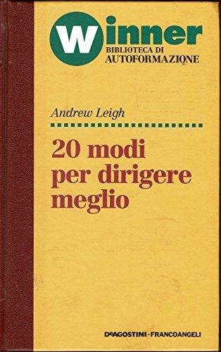 20 modi per dirigere meglio