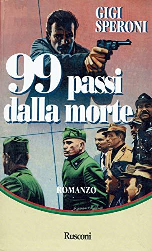 99 passi dalla morte