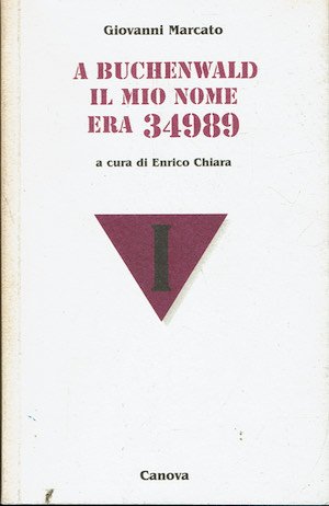 A Buchenwald il mio nome era 34989 | Immagine principale