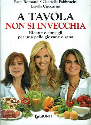A tavola non si invecchia.Ricette e consigli per una pelle … | Immagine principale
