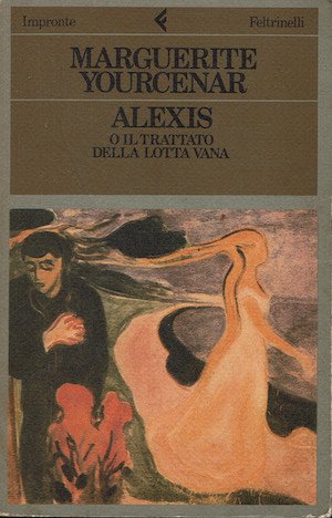 Alexis o il trattato della lotta vana