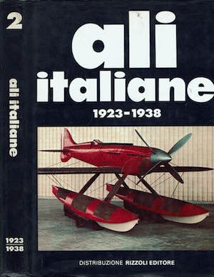 Ali italiane 1923 -1938 2 volume