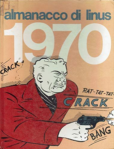 ALMANACCO DI LINUS 1970 DICK TRACY