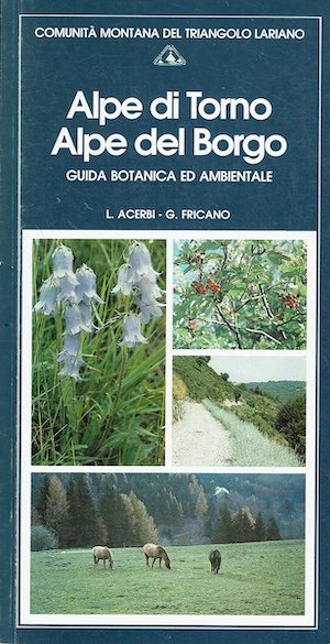 Alpe di Torno Alpe del Borgo - Guida botanica e … | Immagine principale