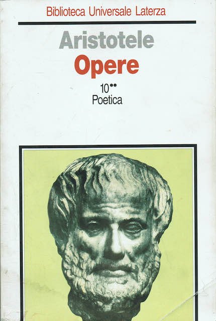 Aristotele Opere volume decimo ** poetica