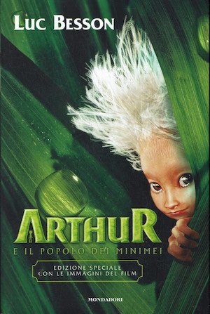 Arthur e il popolo dei Minimei (edizione speciale con le …