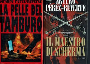Arturo Perez Reverte : La pelle del tamburo + Il …