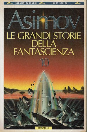 Asimov Le grandi storie della fantascienza 10