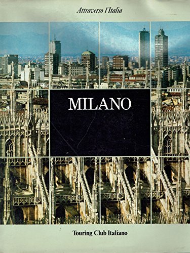 Attraverso l'Italia: Milano