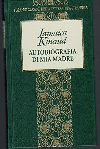 Autobiografia di mia madre